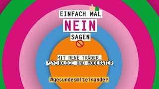 Nein sagen: Grenzen setzen ist wichtig | #gesundesmiteinander mit René Träder | DAK-Gesundheit