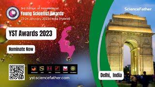 3rd Edition of International YoungScientist  Awards, on 23-24 Januvary, India (Hybrid)