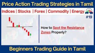 How to Spot the valid Resistance Zone using Price Action Trading Strategies in Tamil | #019