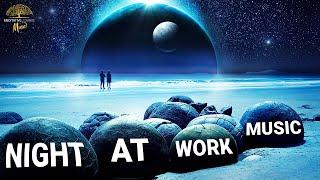 Inspiring music for creative work & thinking | Resolve mental blocks | Workflow at Night