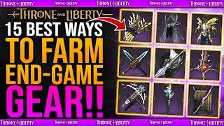 Throne And Liberty 15 BEST Ways To Get Epic Endgame Gear - Endgame Armor & Weapon Farming Guide