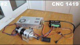 #2. CNC 1419 - Обзор шпинделя 500W.