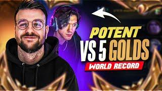 POTENT VS 5 GOLDS ! LE RECORD HISTORIQUE ?!