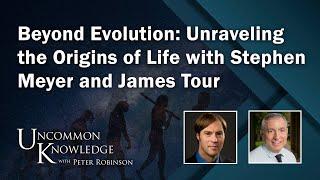 Beyond Evolution: Unraveling the Origins of Life with Stephen Meyer and James Tour | UK