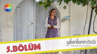 Yılanların Öcü  5. Bölüm ᴴᴰ