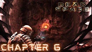 Dead Space - CHAPTER 6: ENVIRONMENTAL HAZARD (Impossible)