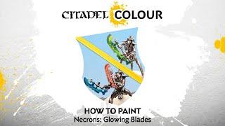 How to Paint Necrons: Glowing Blades