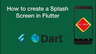 How to create a splash screen in Flutter (Comment créer un écran de démarrage dans Flutter)