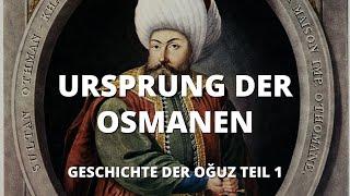 Der mysteriöse Ursprung der Osmanischen Dynastie