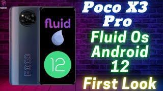 POCO X3 Pro Android 12 | FLUID OS 2.0 | First Look | Features Bugs & Benchmarks