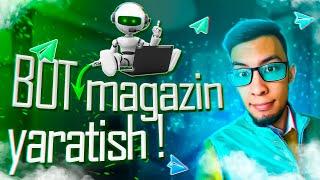 Telegram bot magazin yaratish