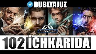 ICHKARIDA 102 QISM O'ZBEK TILIDA ичкарида 102 кисм турк сериали узбек тилида dublyajuz