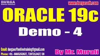 ORACLE 19c tutorials || Demo - 4 || by Mr. Murali On 25-03-2024 @12Noon IST