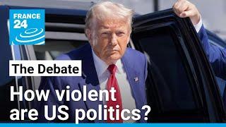 Trump targeted again: How violent is US politics? • FRANCE 24 English