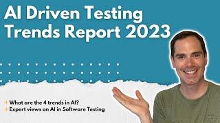 AI Driven Testing Trends Report 2023