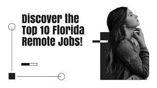 Top 10 Remote Jobs in Florida | Work from Anywhere in the Sunshine State