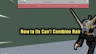 How To Fix Can't Combine Hair || Roblox