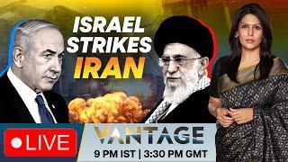 LIVE | "Declaration of War": Israel Strikes Iran's Nuclear Sites | Vantage with Palki Sharma | N18G