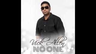 Vick Allen - No One (Lyrics)