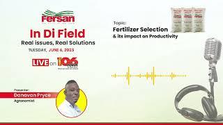 Fertilizer Selection and its Impact on Productivity  |  Fersan in di Field