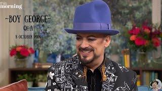 BOY GEORGE | Q&A | 8 OCTOBER 2024