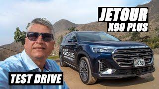 TEST DRIVE #111 / NUEVA JETOUR X90 PLUS / MOTOR 2.0 TURBO / CAJA 7DCT FWD / 242 HP -375 NM DE TORQUE