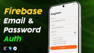 Email & Password Authentication with Firebase - (Android Tutorial)