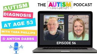 Autistic Adult: Diagnosed At 53 Years Old With Anton Dabbs