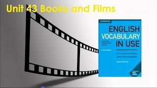 52. English Vocabulary in Use 4th Edition Unit 43 Books and Films