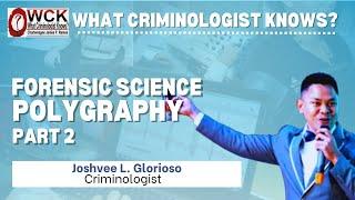 FORENSIC SCIENCE POLYGRAPHY PART 2