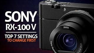 Top 7 Sony RX100 Mk V Settings to Change