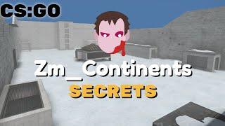 CSGO - zm continents Secrets / Нычки