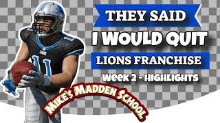 Lion Franchise Highlights - Week 2 | Madden 21| Mike's Madden School