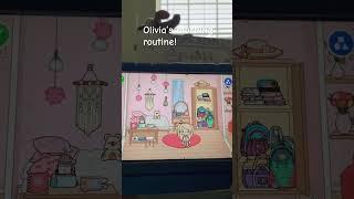 Olivia’s morning routine!