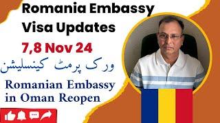 Latest Romania Visa Updates: Approval Ratios| Work Permit Cancellations | Embassy Reopening in Oman|