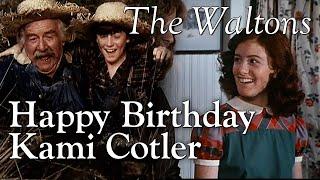 The Waltons - Happy Birthday Kami Cotler  - behind the scenes with Judy Norton