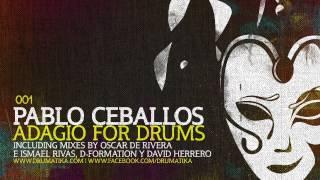 Pablo Ceballos - Adagio for Drums (Original Mix) -  Drumatika001