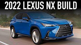 Building A 2022 Lexus NX 350h Premium Package