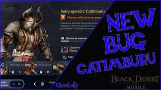 NEW BUG CATIMBURU - Black Desert Mobile