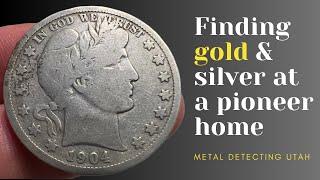 Finding GOLD & BIG SILVER at a pioneer home!