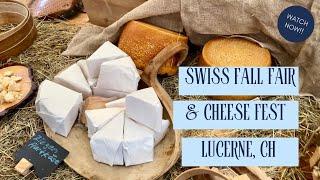 Switzerland Fall Fair & Cheese Festival in Lucerne