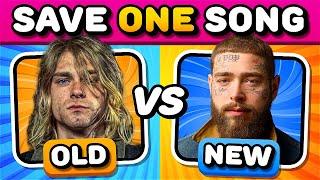 SAVE ONE SONG! Old vs New | Music Quiz Challenge