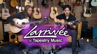 Larrivee at Tapestry Music