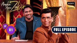 Aapka Apna Zakir | Karan Johar Ke Saath Guftagoo | Ep 1 | Full Episode | 10 Aug 2024