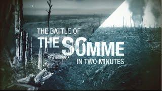 The Battle of the Somme Explained in Two Minutes