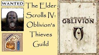 TES IV: Oblivion - The Thieves Guild | 4K60 | Longplay Full Questline Walkthrough No Commentary