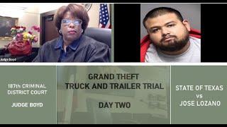 Grand Theft Trailer and Truck Heist | HIJACKER FELONY TRIAL  | DAY 2  [Judge Boyd]