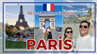 Paris Fransa Gezi Rehberi | 50 Gezi Noktası ile Paris | Gezi, Ulaşım, Konaklama, Yeme-İçme Alışveriş