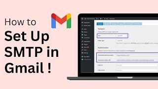 How To Set Up SMTP Server In Gmail !