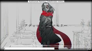 JIN - Additional Memory (takehirotei remix) [Mekakucity Showdown GF TB]